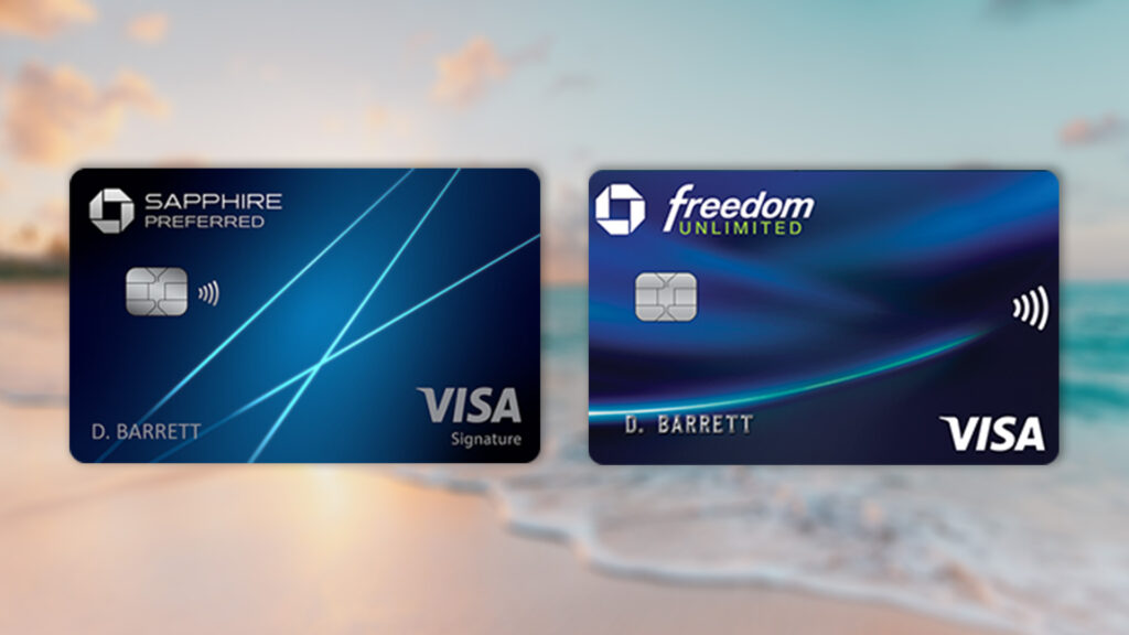 Chase sapphire preferred and chase freedom unlimited