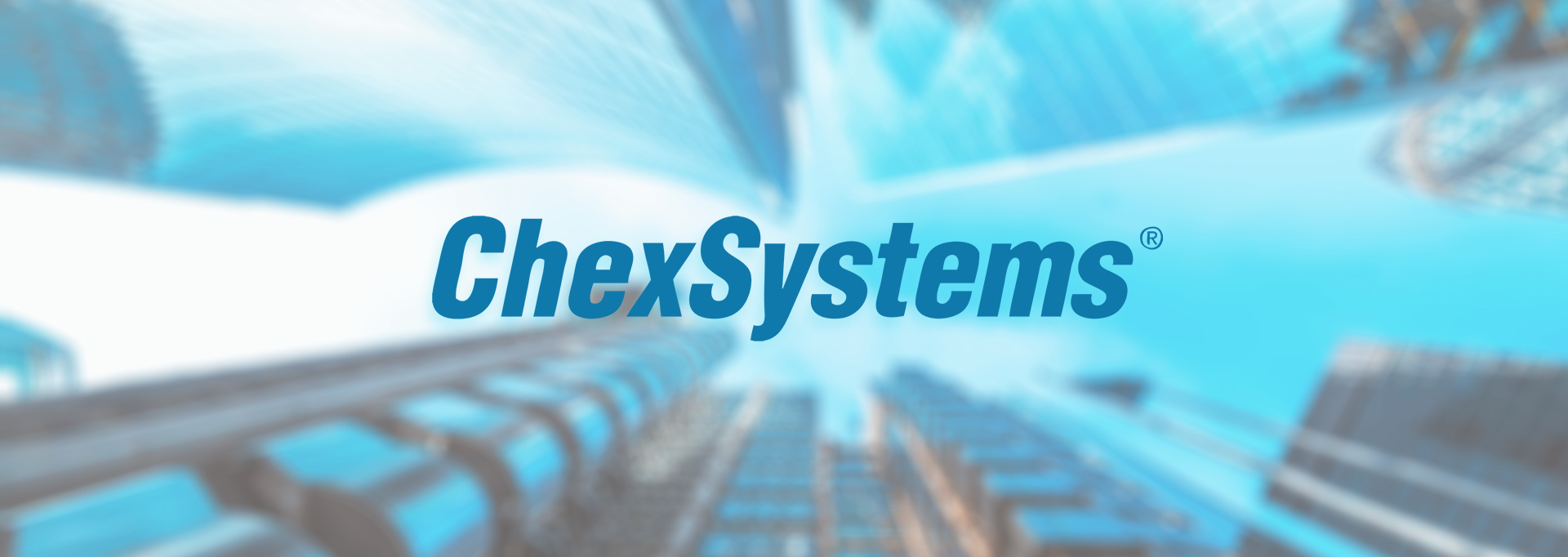 ChexSystems logo and bank buidings